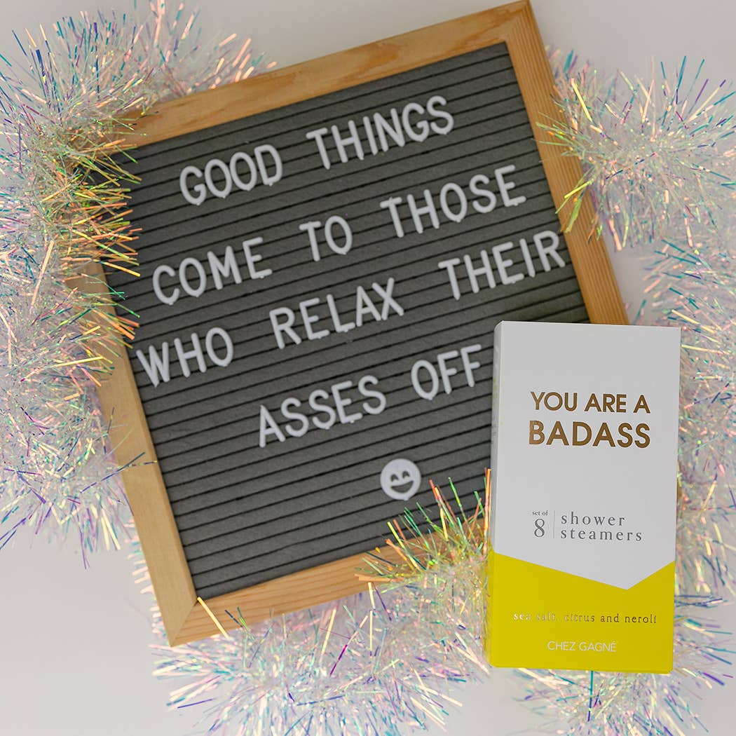 You are A Badass - Shower Steamers - Sea Salt, Citrus Neroli